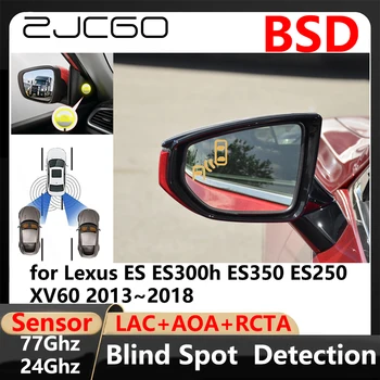 ZJCGO BSD Blind Spot Aptikimo Juostų Kaita, Padeda Stovėjimo Vairavimo Warnin už Lexus ES ES300h ES350 ES250 XV60 2013~2018