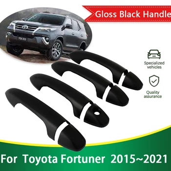 Toyota Fortuner MK2 AN150 AN160 2015~2021 Luxuriou Blizgus Juodos spalvos Išorinės Durų Rankenos Dangtelis Optikos Lipdukas Apdaila, Automobilių Reikmenys